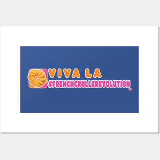 Viva La French Cruller Revolution Dunkin Posters and Art